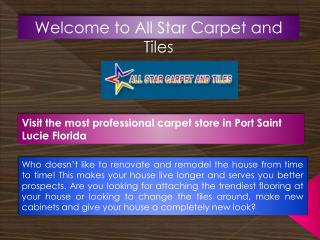 Tile Store Stuart Florida - Allstarcarpetandtiles.com