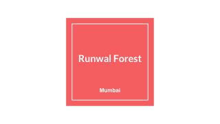Runwal Forest Price List and Payment Plans