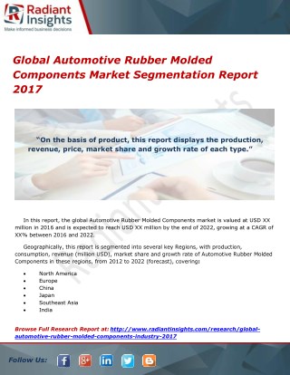 Global Automotive Rubber Molded Components Market Segmentation Report 2017