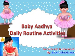 Baby Aadhya Daily Routine Activities