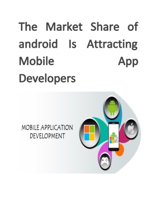 The Market Share of android Is Attracting Mobile App Developers