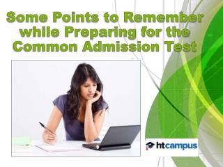 Some Points to Remember while Preparing for the Common Admission Test