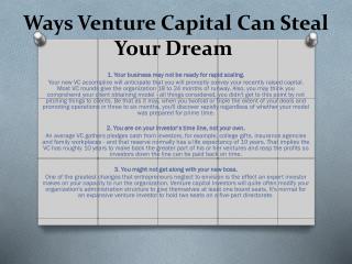 Ways Venture Capital Can Steal Your Dream