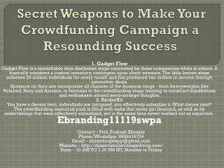 Secret Weapons to Make Your Crowdfunding Campaign a Resounding Success