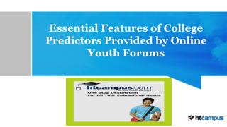 Essential Features of College Predictors Provided by Online Youth Forums