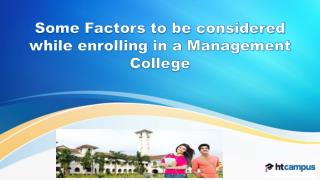 Some Factors to be considered while enrolling in a Management College