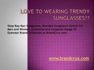 Rayban Sunglasses for Best Look
