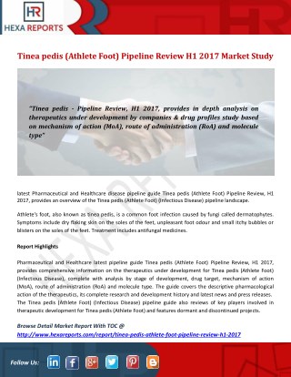 Tinea pedis (Athlete Foot) Pipeline Review H1 2017 Market Study