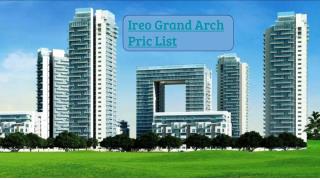 Ireo Grand Arch Price List