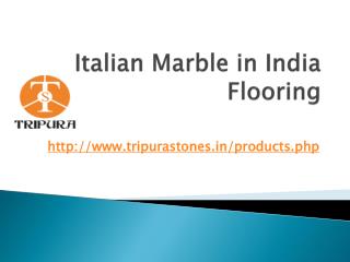Italian Marble in India Flooring