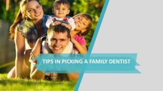 Tips in Picking a Family Dentist