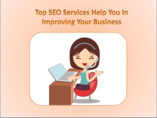 Top SEO Services Help You In Improving Your Business
