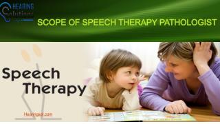 SCOPE OF SPEECH THERAPY PATHOLOGIST