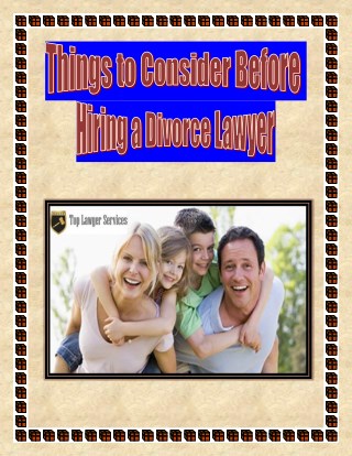 Things to Consider Before Hiring a Divorce Lawyer