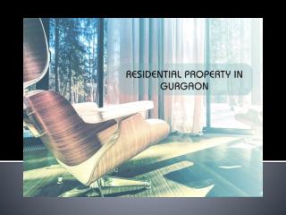 Residential property in gurgaon