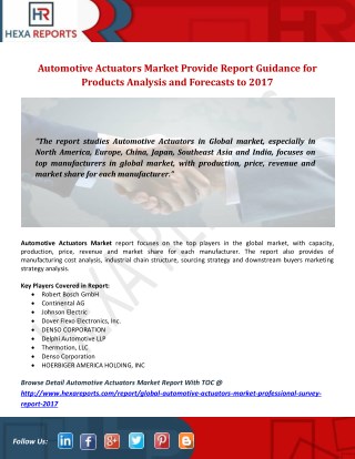 Automotive Actuators Market Provide Report Guidance for Products Analysis and Forecasts to 2017