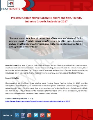 Prostate Cancer Market Analysis, Share and Size, Trends, Industry Growth Analysis by 2017