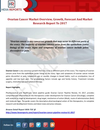 Ovarian Cancer Market Overview, Growth, Forecast And Market Research Report To 2017