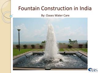 Fountain Construction in India