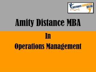 Amity Distance MBA in Operations Management