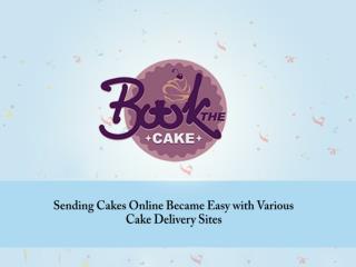 Online Services Made Easy Sending Cakes Online on your Brothers Birthday