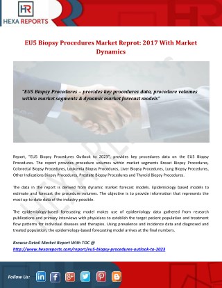 EU5 Biopsy Procedures Market Reprot: 2017 With Market Dynamics