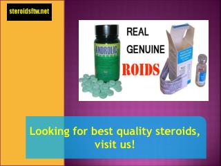 Looking for best quality steroids, visit us!