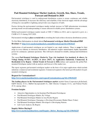 Pad-Mounted Switchgear Market Analysis, Growth, Size, Share, Trends, Forecast and Demand to 2020