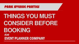 Things You Must Consider Before Booking an Event Planner Company
