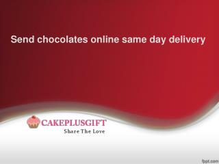 Send chocolates online same day delivery | Buy Chocolates Online India