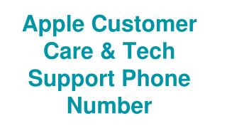 Apple Customer Care & Tech Support Phone Number