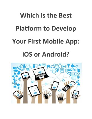 Which is the Best Platform to Develop Your First Mobile App