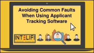 Avoiding Common Faults When Using Applicant Tracking Software