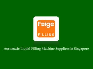 Automatic Liquid Filling Machine Manufacturer