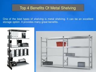 Top 4 Benefits Of Metal Shelving