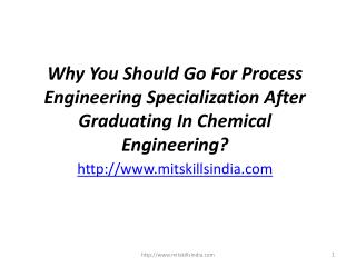 Why You Should Go For Process Engineering Specialization After Graduating In Chemical Engineering?