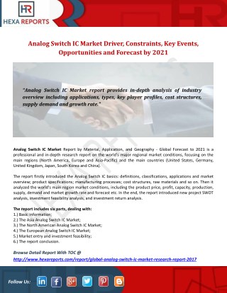 Analog Switch IC Market Driver, Constraints, Key Events, Opportunities and Forecast by 2021