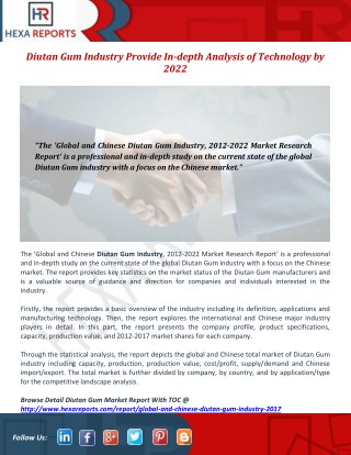 Diutan Gum Industry Provide In-depth Analysis of Technology by 2022