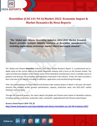 Hexetidine (CAS 141-94-6) Market 2022: Economic Impact & Market Dynamics By Hexa Reports