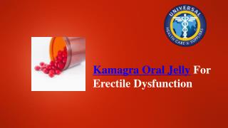 Kamagra Oral Jelly For Erectile Dysfunction