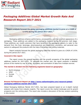Global Packaging Additives Market Size And Share Report 2017-2021