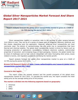Global Silver Nanoparticles Market To Grow At A CAGR Of 15.79% By 2017-2021