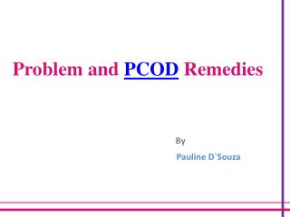 PCOD Problem and PCOD Remedies