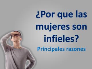 Por que las mujeres son infieles