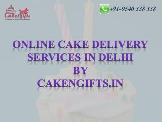 Online cake delivery services in Delhi