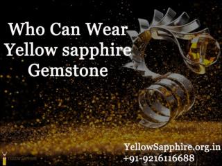 Who Can wear Yellow Sapphire Gemstone