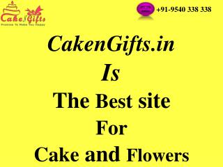 CakenGifts.in isThe Best site For Cake and Flowers