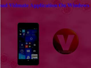 Download Vidmate Application On Windows Mobile