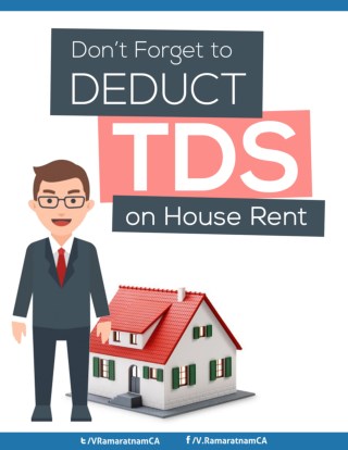 Don’t Forget to Deduct TDS on House Rent