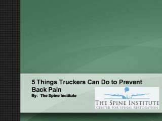 5 Things Truckers Can Do to Prevent Back Pain